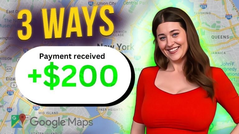 “3 Simple Methods to Earn $50-$200 Daily Using Google Maps – (Online Money Making in 2023)”